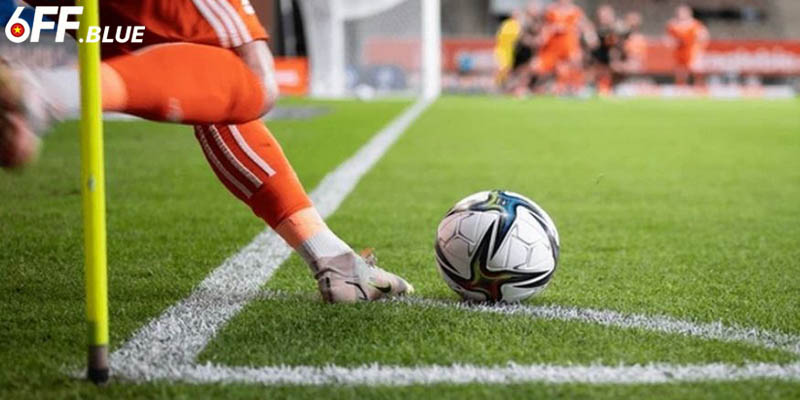 Kinh nghiệm chơi kèo phạt góc không bao giờ thua